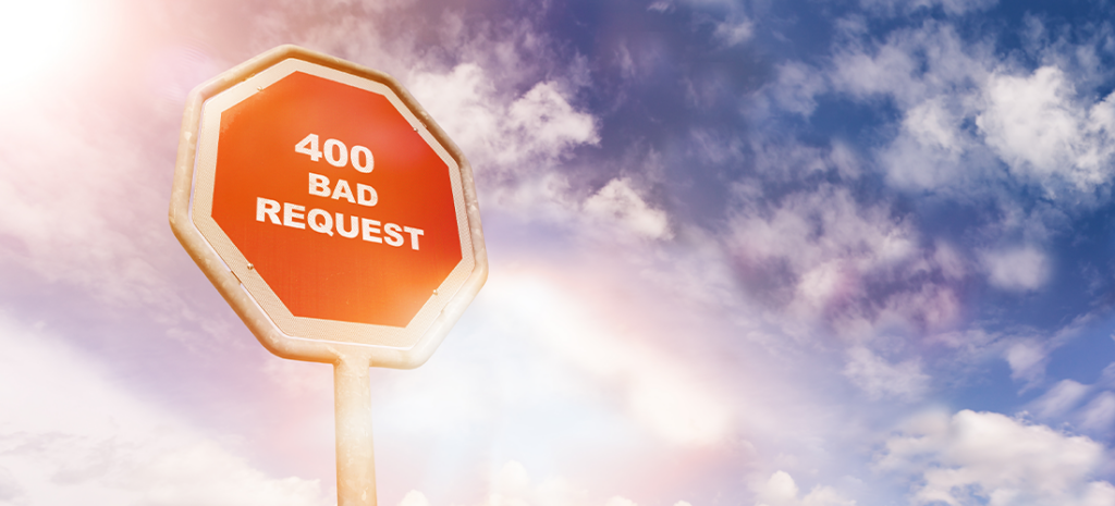 HTTP 400 Request Hatası Nedir?